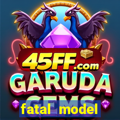 fatal model cruzeiro do sul acre
